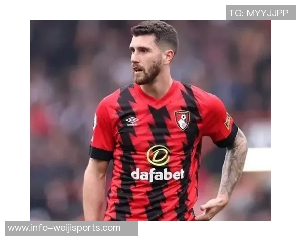 尤文图斯关注伯恩茅斯后卫塞内西有意今夏引进身价2200万欧球员